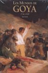 (E-I) LOS MUNDOS DE GOYA