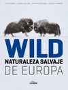 (E) NATURALEZA SALVAJE EN EUROPA