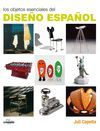 LOS OBJETOS ESENCIALES DEL DISEÑO ESPAÑOL