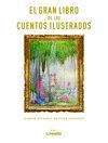 EL GRAN LIBRO DE LOS CUENTOS ILUSTRADOS