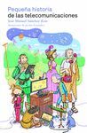 PEQUEÑA HISTORIA TELECOMUNICACIONES