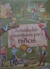 ACTIVIDADES Y AVENTURAS PARA NIÑOS