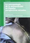 LA ANTROPOLOGÍA DE LA ALIMENTACIÓN EN ESPAÑA: PERSPECTIVAS ACTUALES