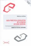 GUÍA PRÁCTICA LEGISLATIVA DE LA NUEVA OFICINA JUDICIAL.