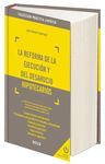 LA REFORMA DE LA EJECUCION Y DEL DESAHUCIO HIPOTEC