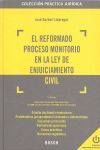 EL REFORMADO PROCESO MONITORIO EN LA LEY DE ENJUICIAMIENTO CIVIL