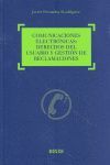 COMUNICACIONES ELECTRONICAS:DERECHOS DEL USUARIO Y GEST.RECLAM.