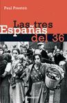 LAS TRES ESPAÑAS DEL 36