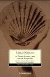 VEINTE POEMAS DE AMOR Y UNA CANCIÓN DESESPERADA