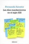 DIEZ MANDAMIENTOS EN EL SIGLO XXI, LOS