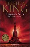 LOBOS DEL CALLA - TORRE OSCURA V (N.C.)
