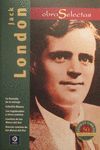 OBRAS SELECTAS DE JACK LONDON