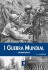 I GUERRA MUNDIAL, EN IMAGENES (N/E)