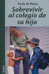 SOBREVIVIR AL COLEGIO DE SU HIJO