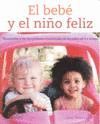 EL BEBE Y EL NIÑO FELIZ