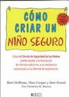 CÓMO CRIAR UN NIÑO SEGURO