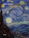 VAN GOGH Y LOS COLORES DE LA NOCHE