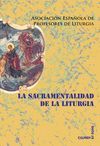 LA SACRAMENTALIDAD DE LA LITURGIA