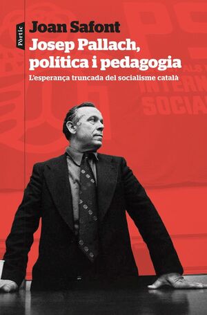 JOSEP PALLACH, POLÍTICA I PEDA