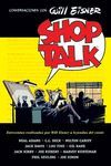 SHOP TALK CONVERSIONES CON WILL EISNER