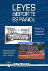 LEYES DEL DEPORTE ESPAÑOL: ANALISIS Y EVOLUCION HI