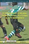 APRENDIZAJE Y LA MEJORA TECNICO-TACTICA EN EL FUTBOL