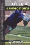FUTBOL EL PORTERO EN DEFENSA