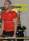 MANUAL DE FITNESS. BASES SALUDABLES Y PROGRAMACION DE ENTREN