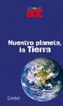 NUESTRO PLANETA, LA TIERRA