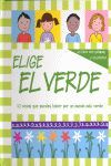 ELIGE EL VERDE