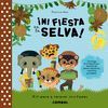 Â­MI FIESTA EN LA SELVA!