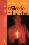 EL SILENCIO DEL HOMBRE