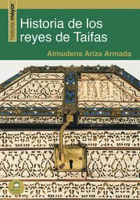 HISTORIA DE LOS REYES DE TAIFAS