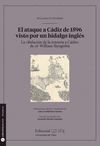 EL ATAQUE A CÁDIZ DE 1596 VISTO POR UN HIDALGO INGLÉS