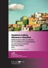 AMÉRICA LATINA, DILEMAS Y DESAFÍOS. REFLEXIONES SOBRE LA DERIVA DE LOS GOBIERNOS