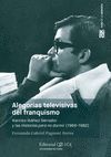 ALEGORÍAS TELEVISIVAS DEL FRANQUISMO. NARCISO IBÁÑEZ SERRADOR Y LAS HISTORIAS PA