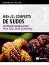 MANUAL COMPLETO DE NUDOS.108 NUDOS PASO A PASO