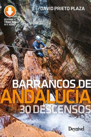 BARRANCOS DE ANDALUCIA. 30 DESCENSOS