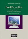 ESCRIBIR Y EDITAR. GUIA PRACTICA PARA LA REDACCION Y EDICION