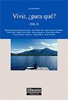 VIVIR, PARA QUE? ( VOL 1 )