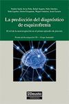 LA PREDICCION DEL DIAGNOSTICO DE ESQUIZOFRENIA