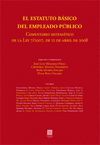 EL ESTATUTO BÁSICO DEL EMPLEADO PÚBLICO. COMENTARIO SISTEMÁTICO DE LA LEY 7/2007