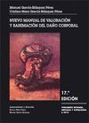 NUEVO MANUAL DE VALORACIÓN Y BAREMACIÓN DEL DAÑO CORPORAL.