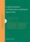 POLITICA PENSIONES ESTADO SOCIAL TRANSFORMACION ASPECTOS CRI