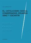 EL CATOLICISMO SOCIAL CONSERVADOR