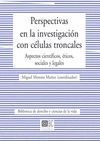 PERSPECTIVAS EN LA INVESTIGACION CON CELULAS TRONCALES