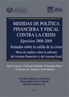 MEDIDAS POLITICA FINANCIERA Y FISCAL CONTRA LA CRISIS