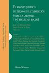 EL RÉGIMEN JURÍDICO DEL PERSONAL DE ALTA DIRECCIÓN (ASPECTOS LABORALES Y DE SEGU