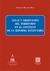 AGUAS Y ORDENACIÓN DEL TERRITORIO EN EL CONTEXTO DE LA REFORMA ESTATUTARIA.