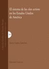 EL SISTEMA DE LAS CLASS ACTIONS EN LOS ESTADOS UNIDOS DE AMÉRICA